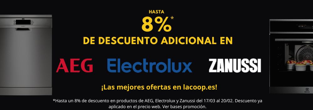 Hasta un 8% de Descuento en AEG, Electrolux y Zanussi